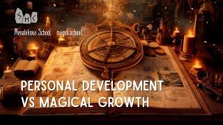 Personal Development vs Magical Growth | #magic #occult