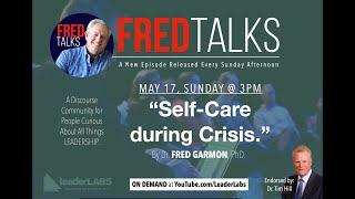 FREDTalks about Self-Care during times of crisis.